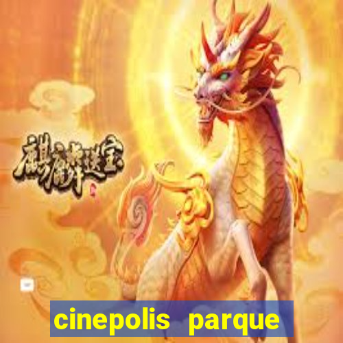 cinepolis parque shopping bahia